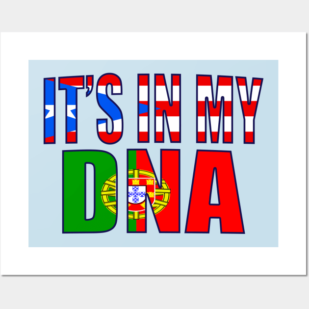 Puerto Rican And Portuguese Mix DNA Flag Heritage Gift Wall Art by Just Rep It!!